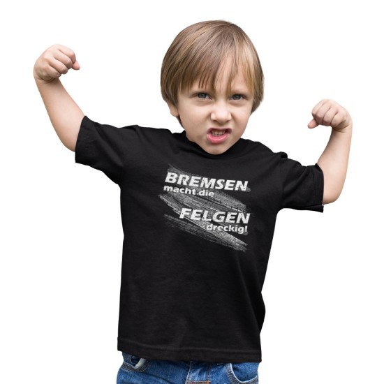 Bremsen macht die Felgen dreckig - DAS ORIGINAL - KIDS T-Shirt