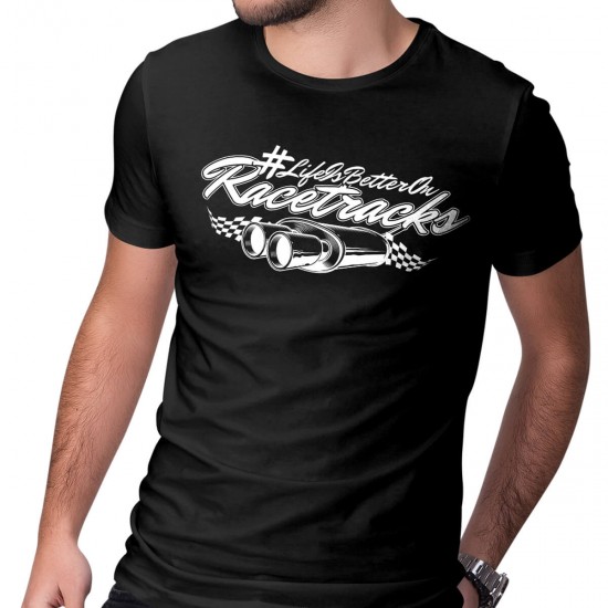 Motorsport Fan T-Shirt - LIFE IS BETTER ON RACETRACKS Motorsport Fan T-Shirt - LIFE IS BETTER ON RACETRACKS