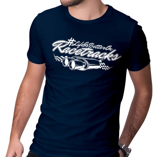 Motorsport Fan T-Shirt - LIFE IS BETTER ON RACETRACKS Motorsport Fan T-Shirt - LIFE IS BETTER ON RACETRACKS