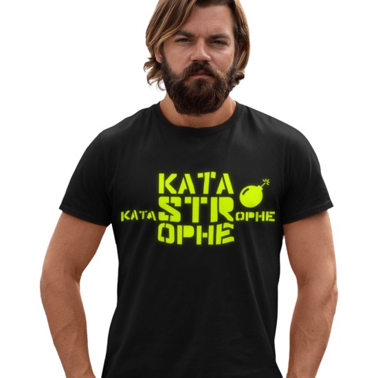 KATASTROPHE - The T-Shirt with the clear announcement